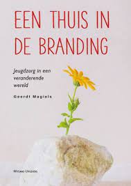 Een thuis in de branding (Hardcover)