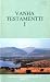 Vanha Testamentti I