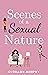 Scenes of a Sexual Nature