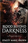 Blood Beyond Darkness