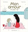 Mon Amour by Astrid Desbordes
