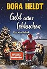Geld oder Lebkuch...