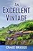 An Excellent Vintage (The J...