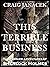 THIS TERRIBLE BUSINESS by Craig Janacek