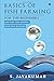 Basics of Fish Farming for the beginners: Easy part-time business from your backyard