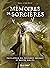 Mémoires de sorcières: Ency...