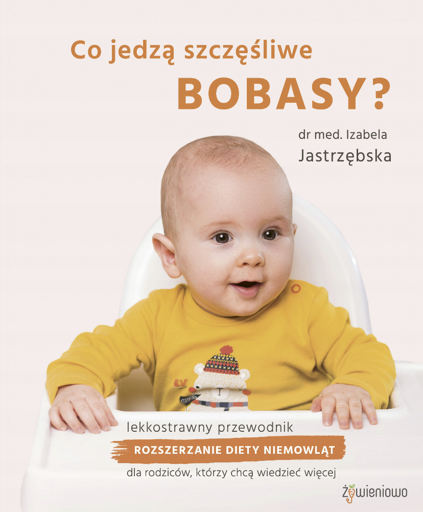 Co jedzą szczęśliwe bobasy?