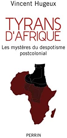 Tyrans d’Afrique