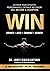 WIN: Achieve Peak Athletic Performance, Optimize Recovery and Become a Champion