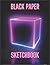 Black Paper Sketch Pad: 108...