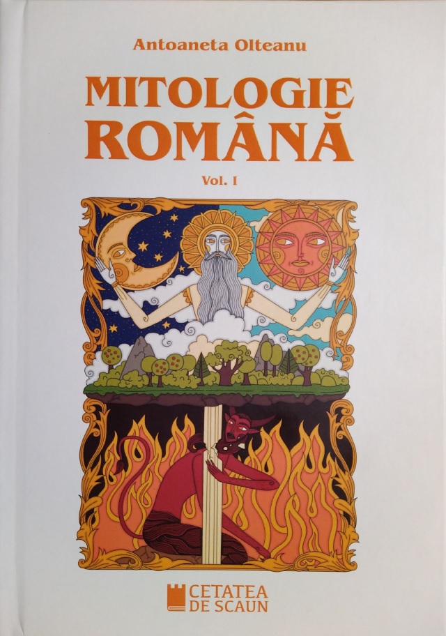Mitologie română - vol. I (Hardcover)