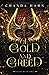 Of Gold and Greed by Chanda Hahn Of Gold and Greed by Chanda Hahn