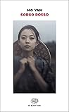 Sorgo rosso by Mo Yan