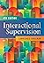 Interactional Supervision, 4th edition