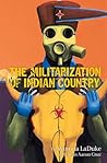 The Militarization of Indian Country