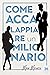 Come accalappiare un milionario (Sporchi milionari, #3)