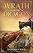 Wrath of the Dragon (Marked...