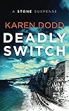 Deadly Switch: A Stone Suspense (Stone Suspense Series)