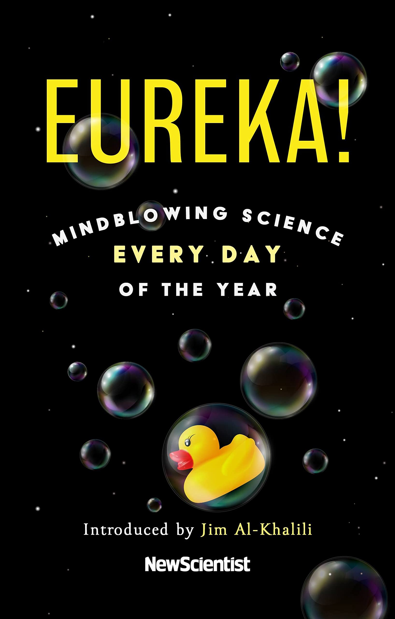 Eureka!: Mindblowing Science Every Day of the Year (Kindle Edition)