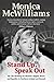 Stand Up, Speak Out: My Lif...