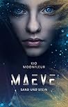 Sand und Stein (Maeve, #1)