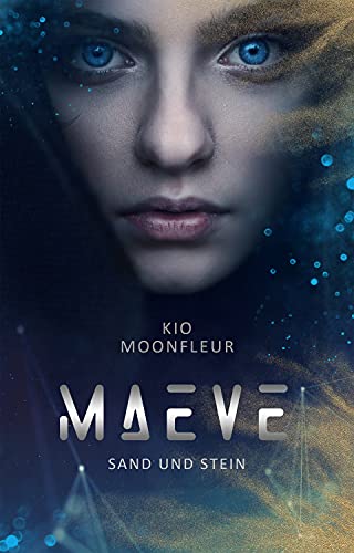 Sand und Stein (Maeve, #1)