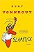 Slapstick or Lonesome No More! by Kurt Vonnegut Jr.