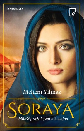 Soraya. Miłość groźniejsza niż wojna