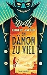 Ein Dämon zu viel by Robert Lynn Asprin
