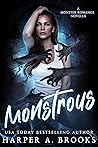 Monstrous by Harper A. Brooks
