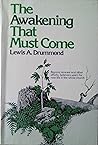 The awakening that must come