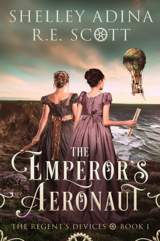 The Emperor’s Aeronaut (The Regent's Devices, #1)