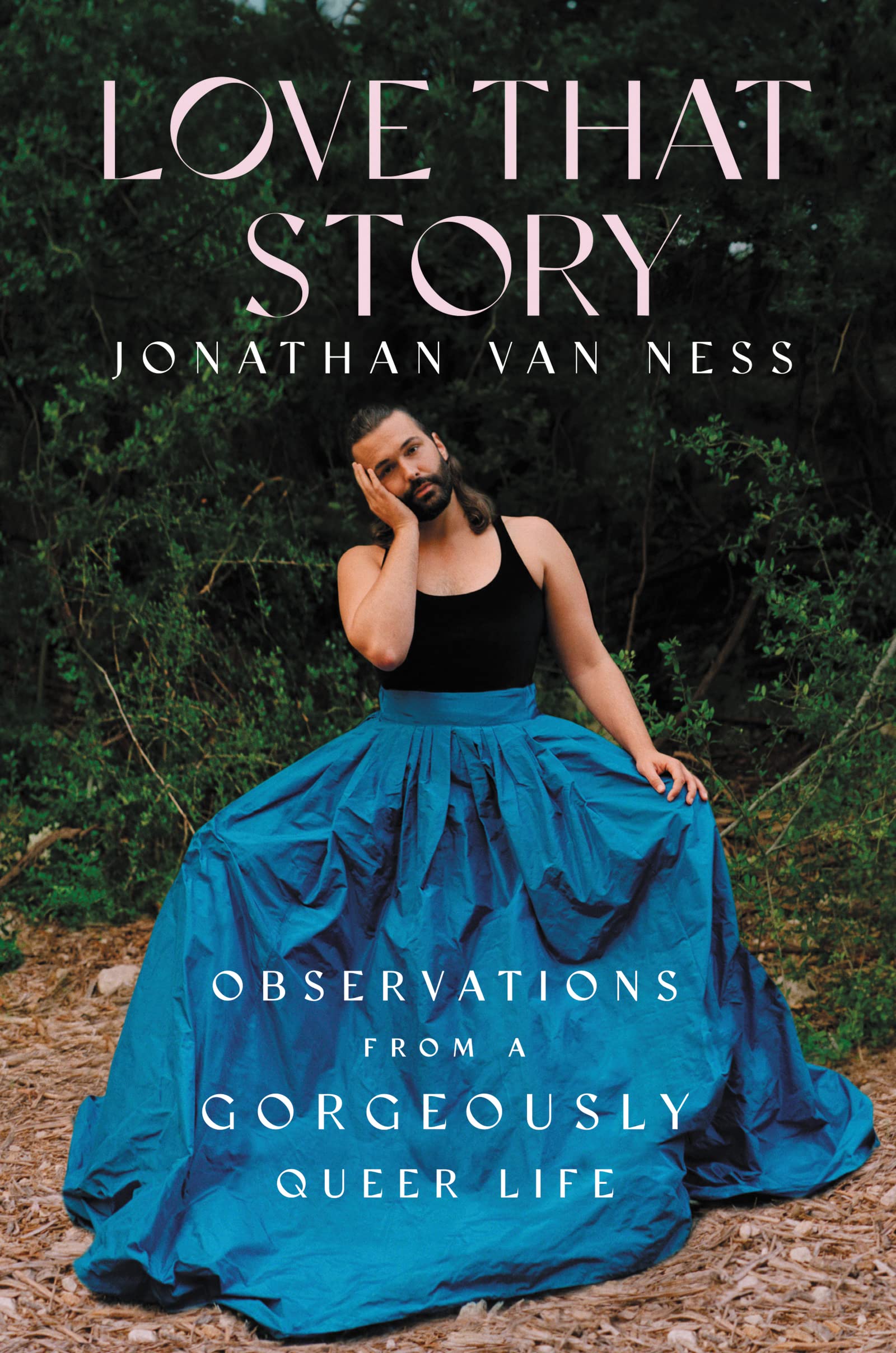 Love That Story: Observations from a Gorgeously Queer Life – An Emmy-Nominated Comedian's Essays on HIV, LGBTQ+ Rights, Grief, and Joy