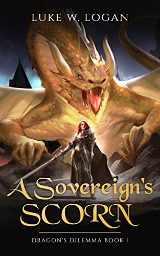 A Sovereign’s Scorn (Dragon's Dilemma #1)