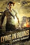 Lying In Ruins
