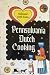 Pennsylvania Dutch Cooking by Unknown