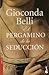 El Pergamino De La Seducción by Gioconda Belli