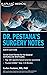 Dr. Pestana's Surgery Notes...
