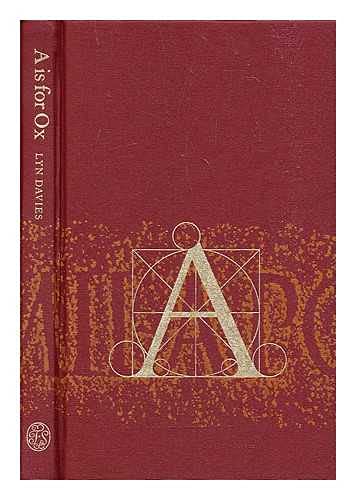 A is for Ox: A Short History of the Alphabet