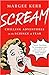 Scream: Chilling Adventures in the Science of Fear