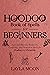 Hoodoo Book of Spells for B...