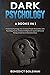 Dark Psychology 6 Books in ...