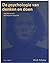De psychologie van denken en doen - Van hersencel tot hogere cognitie