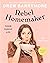 Rebel Homemaker: Food, Family, Life Drew Barrymore (Signed Book)