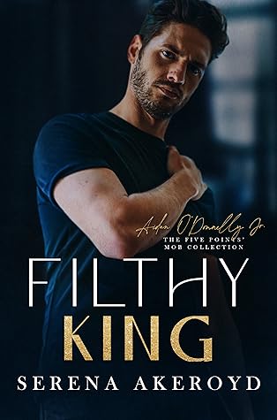 Filthy King (The Five Points' Mob Collection, #7)