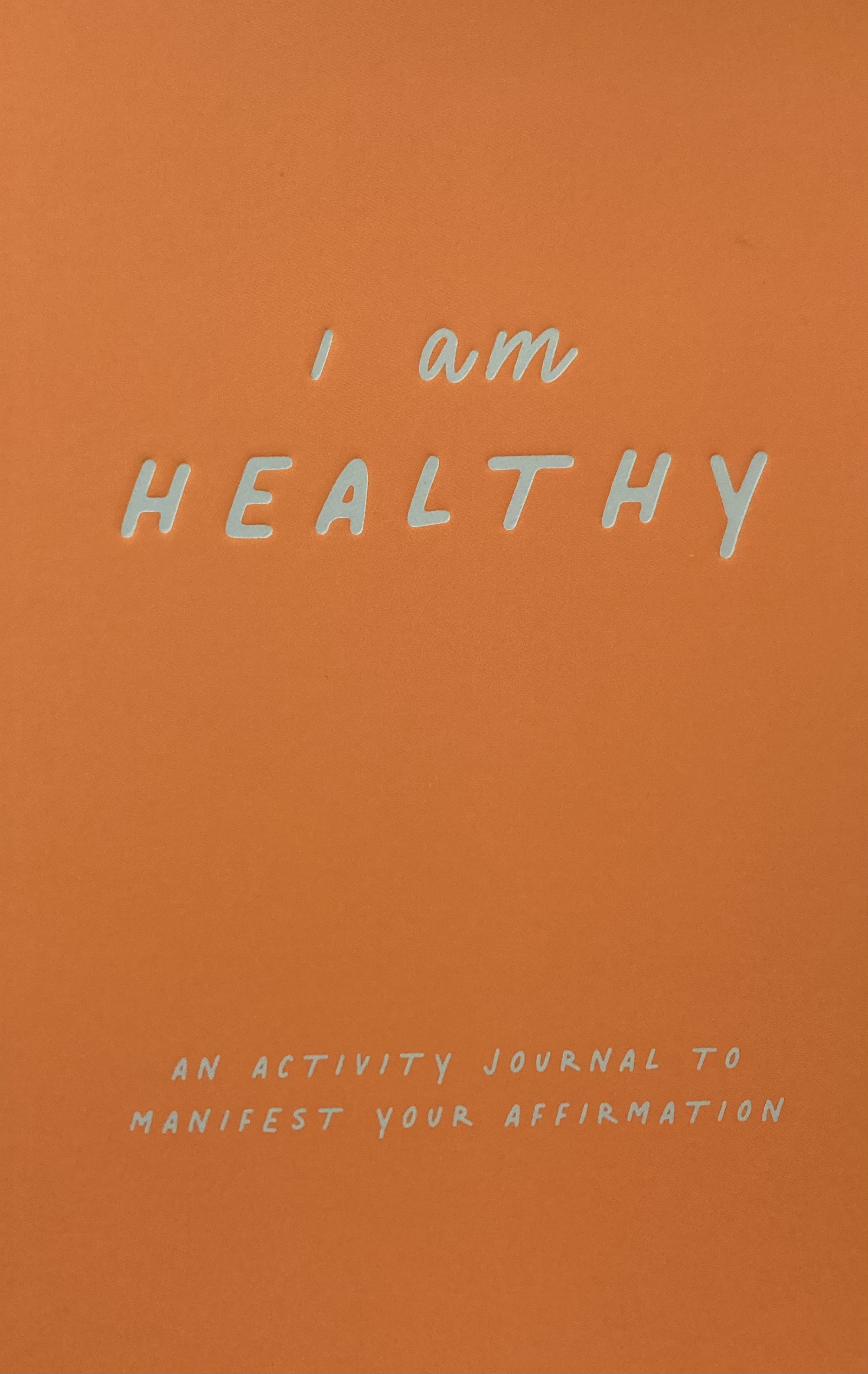I Am Healthy