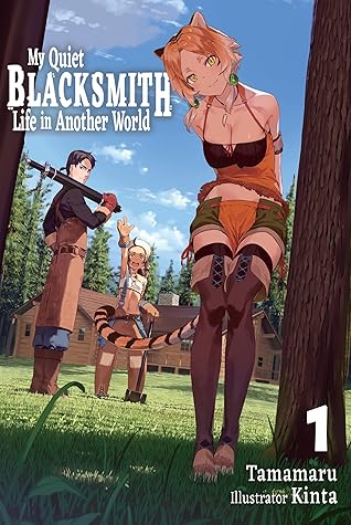 My Quiet Blacksmith Life in Another World: Volume 1