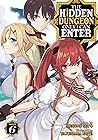 The Hidden Dungeon Only I Can Enter (Light Novel) Vol. 6 The Hidden Dungeon Only I Can Enter (Light Novel) Vol. 6