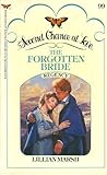 The Forgotten Bride (Regency Romance A Second Chance At Love #99)