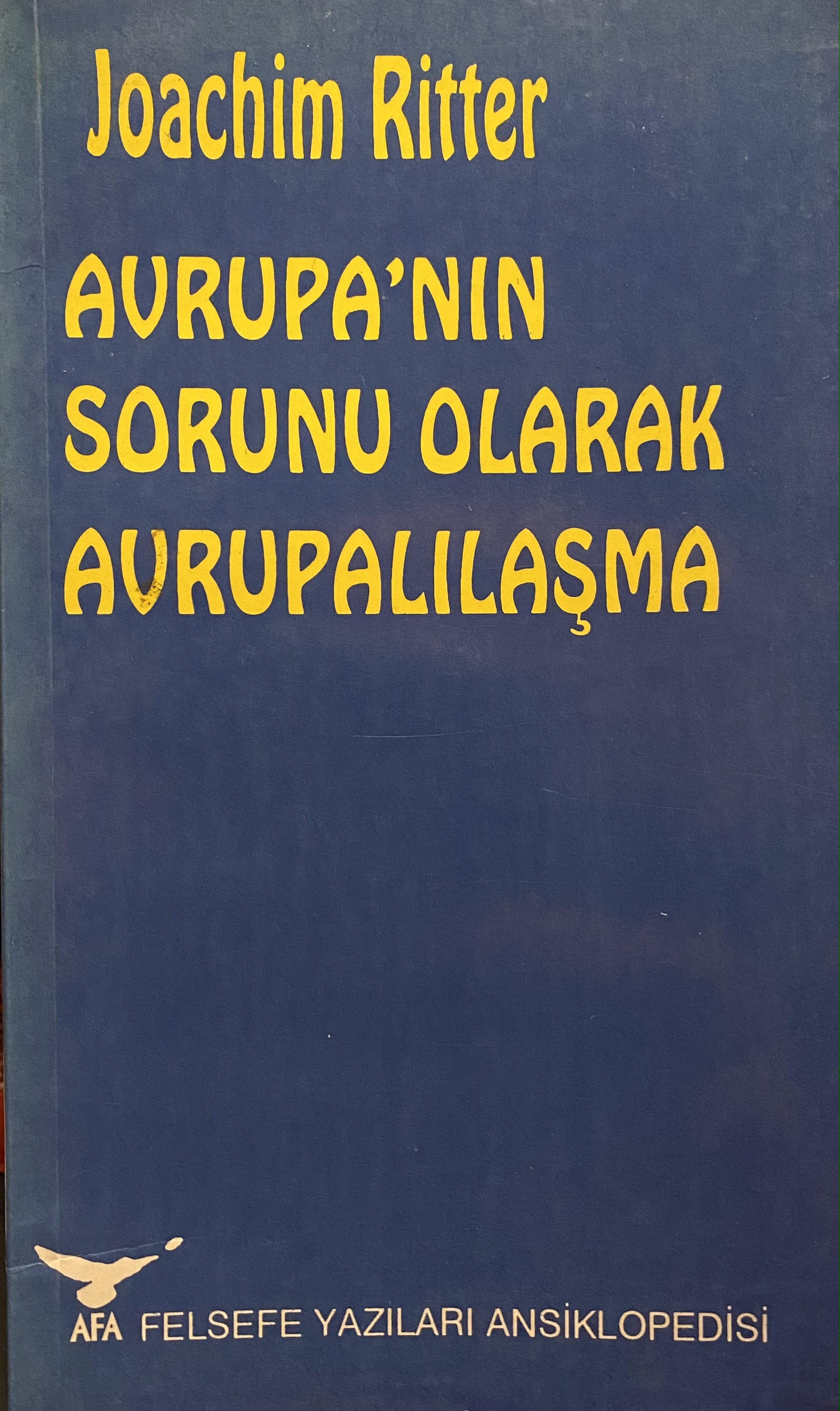 Avrupa'nın Sorunu Olarak Avrupalılaşma (Paperback)